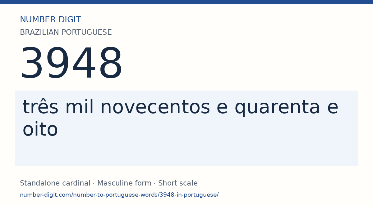 3948 in Brazilian Portuguese words: três mil novecentos e quarenta e oito